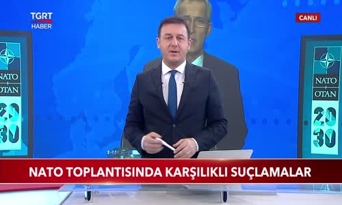 NATO Toplantısında ABD ve Türkiye Birbirlerini Suçladı 