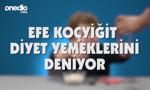 Efe Koçyiğit'e Diyet Yemeklerini Yedi