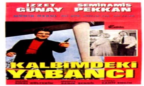 Kalbimdeki Yabancı 1968 Türk Filmi İzle