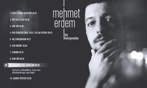 Mehmet Erdem - Aldırma Deli Gönlüm