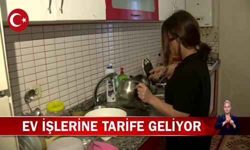 Ev İşlerine Tarife mi Geliyor- Yemek Bulaşık Ütü Fiyatları Ayrı Olacak! İşte Detaylar