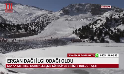 ERGAN DAĞI İLGİ ODAĞI OLDU