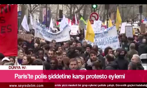 Paris'te Polis Şiddetine Karşı Protesto Eylemi