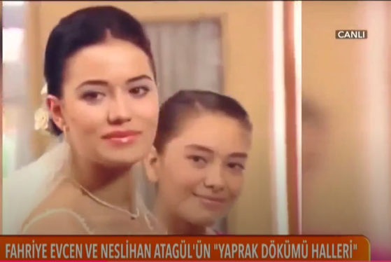 Neslihan Atagül Ve Fahriye Evcen'in Yaprak Dökümü Dizisindeki Halleri!