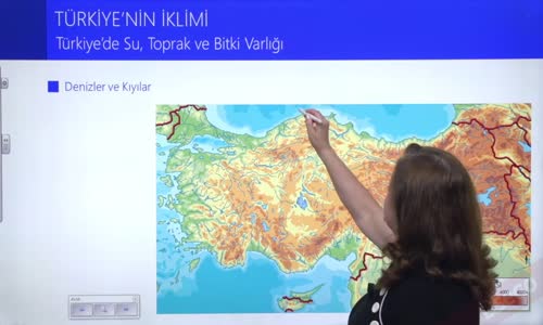 EBA COĞRAFYA LİSE - TÜRKİYE'NİN İKLİMİ - TÜRKİYE'DE SU, TOPRAK VE BİTKİ VARLIĞI II