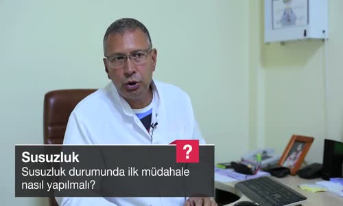 Susuzluk Durumunda İlk Müdahale Nasıl Yapılmalı