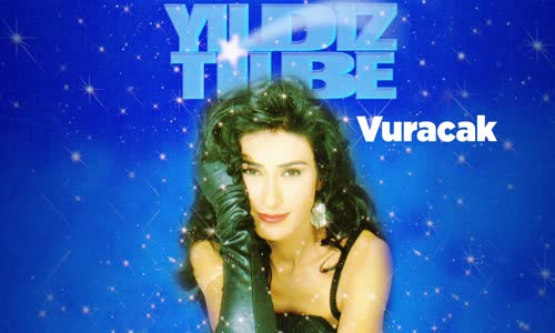 Yıldız Tilbe - Vuracak