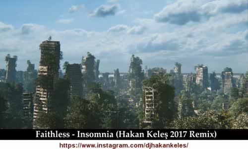 Faithless Insomnia (Hakan Keleş 2017 Remix)