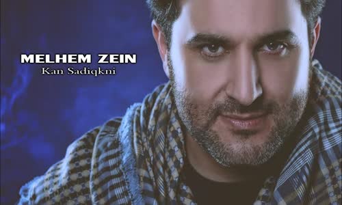 Melhem Zein - Kan Sadiqkni