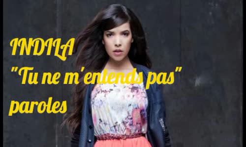 Indila - Tu Ne M'entends Pas Paroles 