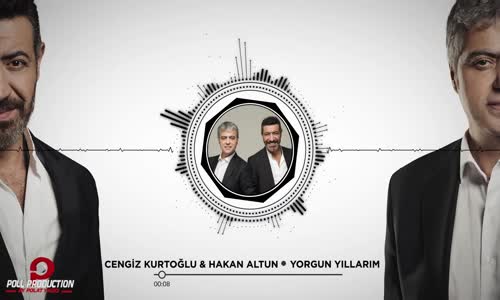 Cengiz Kurtoğlu & Hakan Altun - Yorgun Yıllarım