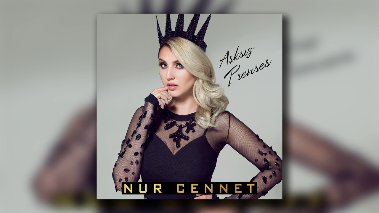 Nur Cennet - Aşksız Prenses