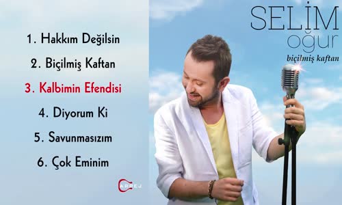 Selim Oğur - Kalbimin Efendisi