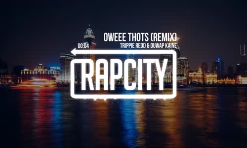 Trippie Redd & Duwap Kaine Oweee Thots Remix