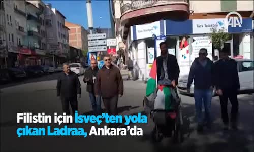 Filistin İçin İsveç'ten Yola Çıkan Ladraa Ankara'da