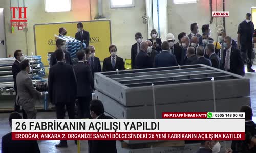 26 FABRİKANIN AÇILIŞI YAPILDI