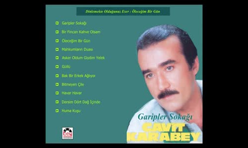 Cavit Karabey - Öleceğim Bir Gün