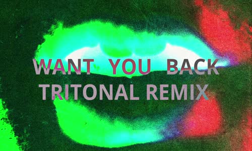 5 Seconds Of Summer - Want You Back Tritonal Remix