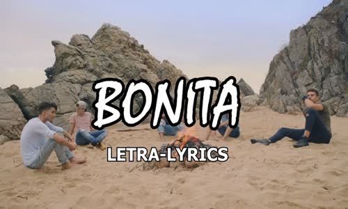 Cnco - Bonita Letra - Lyrics