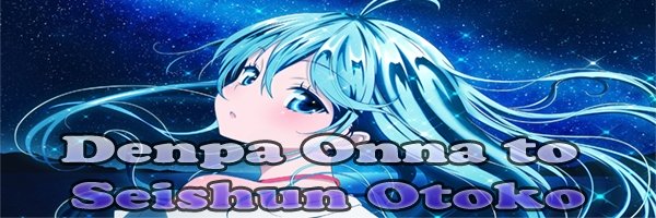 Denpa Onna to Seishun Otoko 7. Bölüm İzle