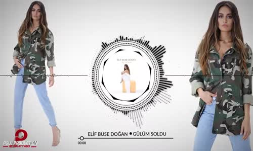 Elif Buse Doğan - Gülüm Soldu