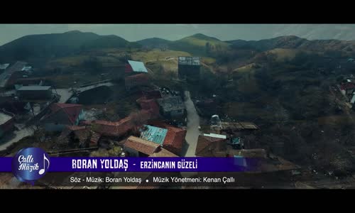 Boran Yoldaş - Erzincan'ın Güzeli