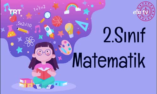 Eba 2. Sınıf Matematik 1.Bölüm İzle