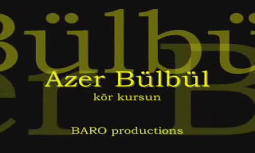 Azer Bülbül - Kör Kurşun