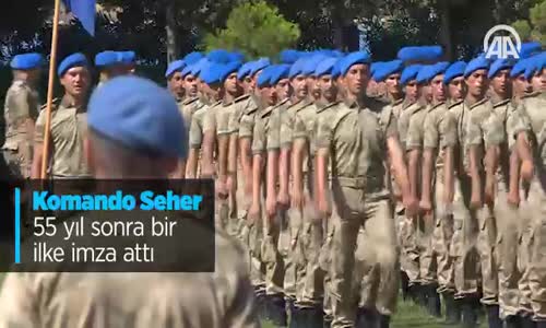 Komando Seher 55 Yıl Sonra Bir İlke İmza Attı