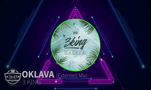 3 King Oklava (Extented Mix)