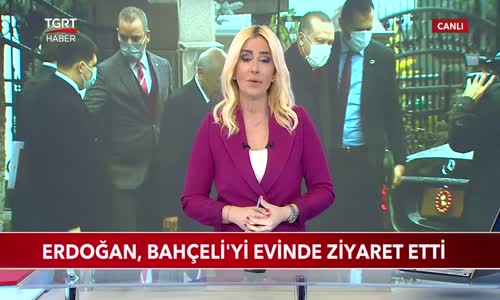 Cumhurbaşkanı Erdoğan, Bahçeli'yi Evinde Ziyaret Etti 