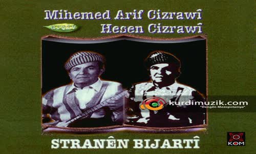 Mihemed Arif Cizrawi - Hesen Cizrawi - Keje