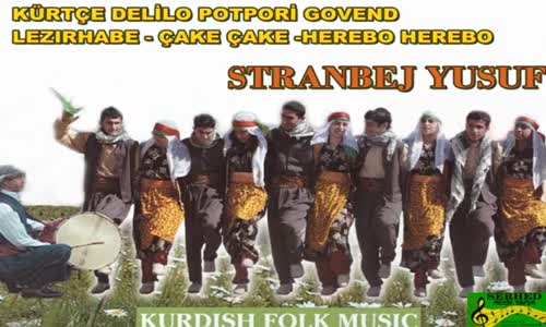 Stranbej Yusuf - Dolabe Min Kürtçe 2016