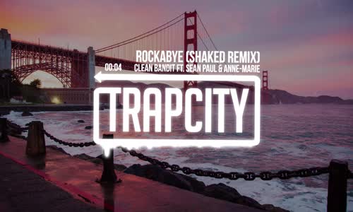 Clean Bandit  Rockabye Ft. Sean Paul & Anne  Marie (Shaked Remix) 