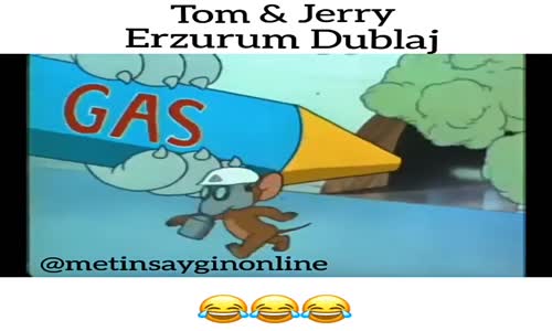 Tom Ve Jery Erzurum Dublaj