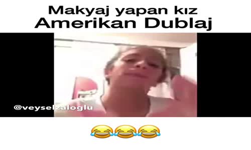 Makyaj Yapan Kız - Amerikan Dublaj