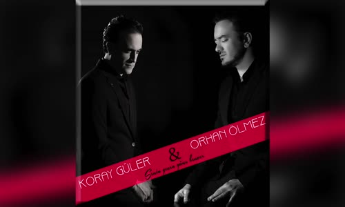 Orhan Ölmez & Koray Güler - Senin Gecen Güne Benzer