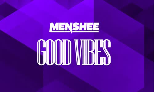  Menshee - Good Vibes 