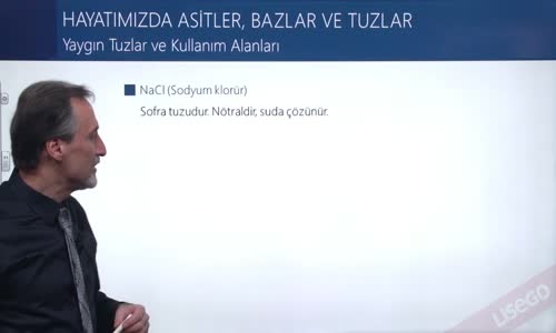 EBA KİMYA LİSE - ASİTLER BAZLAR , TUZLAR - YAYGIN TUZLAR VE KULLANIM ALANLARI