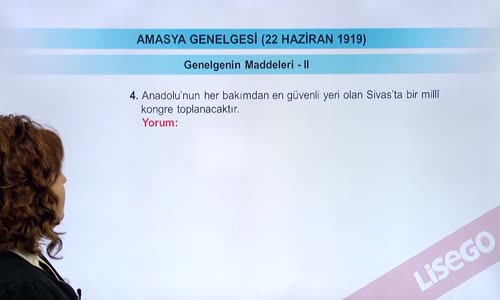 EBA T.C. İNKILAP TARİHİ VE ATATÜRKÇÜLÜK  LİSE - MİLLİ MÜCADELE HAZIRLIKLARI - AMASYA GENELGESİ (TAMİMİ) - GENELGENİN MADDELERİ II