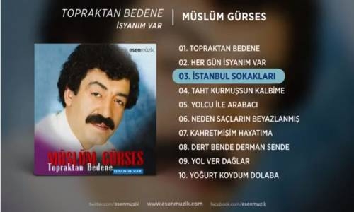 Müslüm Gürses İstanbul Sokakları 