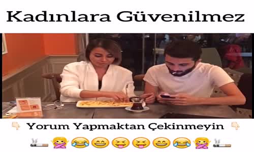 Kadınlara Güvenilmez