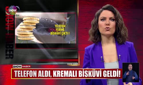 Telefon aldı, kremalı bisküvi geldi! 