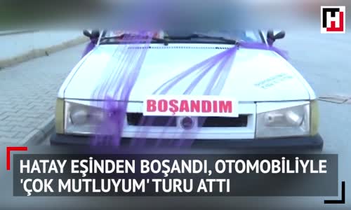 Eşinden Boşandı Çok Mutluyum Turu Attı