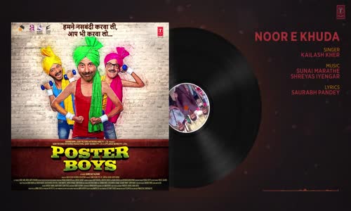 Noor E Khuda Full Audio Song  Poster Boys  Kailash Kher  Sunny 