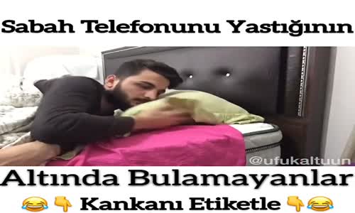 Sabah Telefonunu Yastığın Altında Bulamayanlar