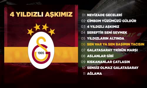 Galatasaray Korosu & Cem Belevi & Bülent Forta & Cengiz Erdem - Sen Var Ya Sen Başımın Tacısın