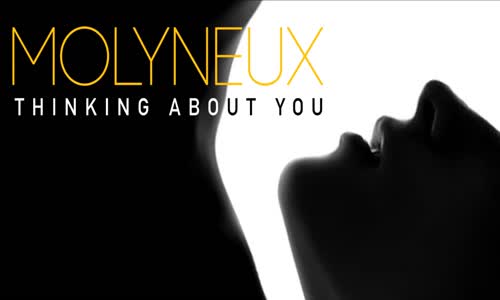 Molyneux - Thinking About You