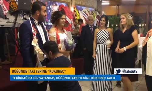 Düğünde Takı Yerine Kokoreç Takmak