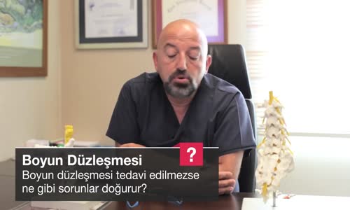 Boyun Düzleşmesi Tedavi Edilmezse Ne Gibi Sorunlar Doğurur